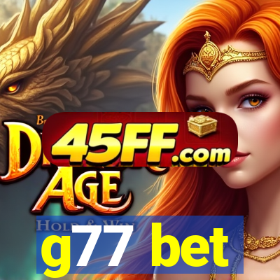 g77 bet